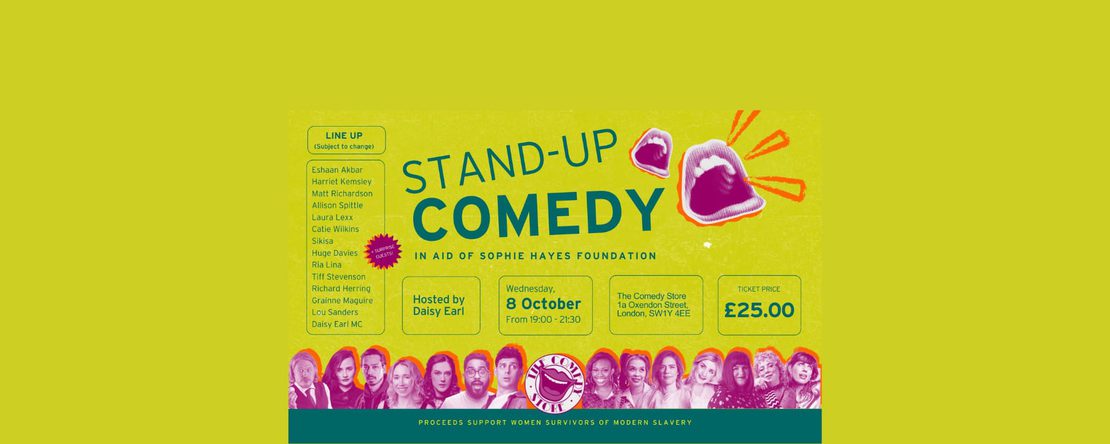 Stand Up Comedy in aid of Sophie Hayes Foundation - 8 Oct