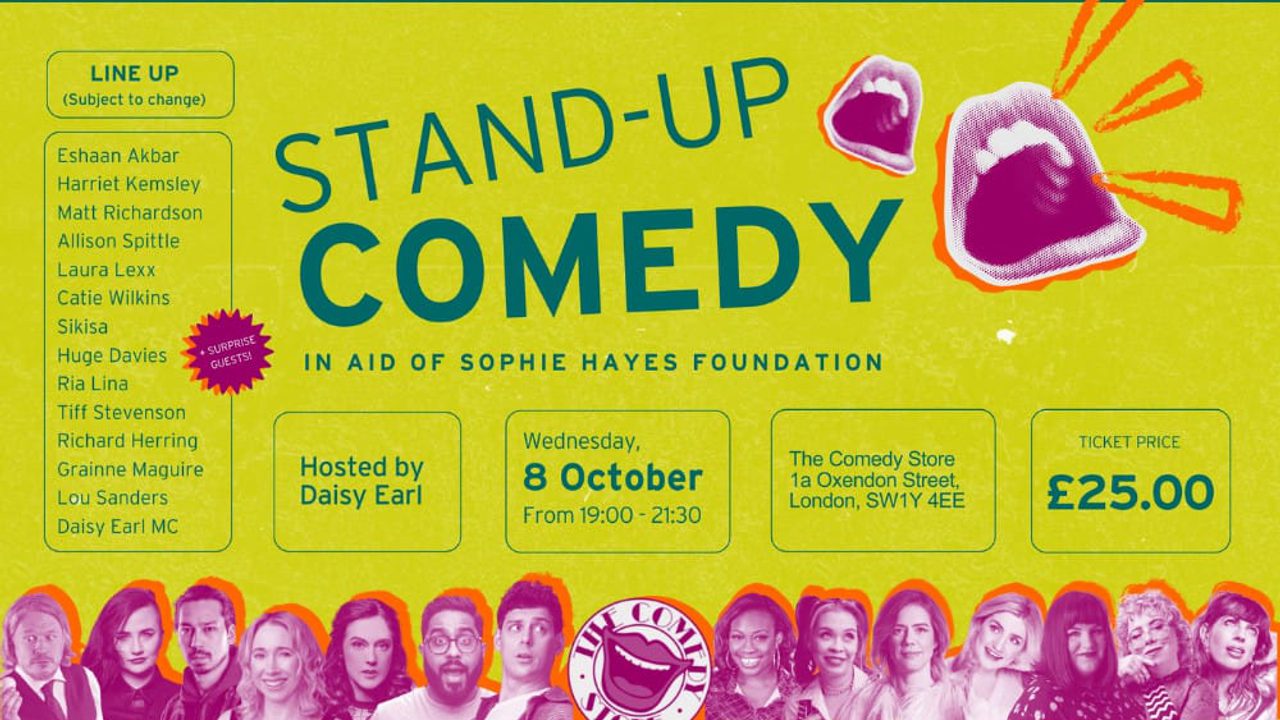 Stand Up Comedy in aid of Sophie Hayes Foundation - 8 Oct