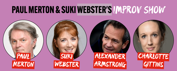 Paul Merton & Suki Webster's Improv Show 2025-12-17 - 7.30pm