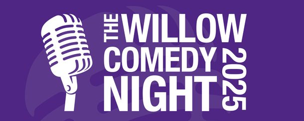 The Willow Comedy Night 2025 2025-11-04 - 7:30am
