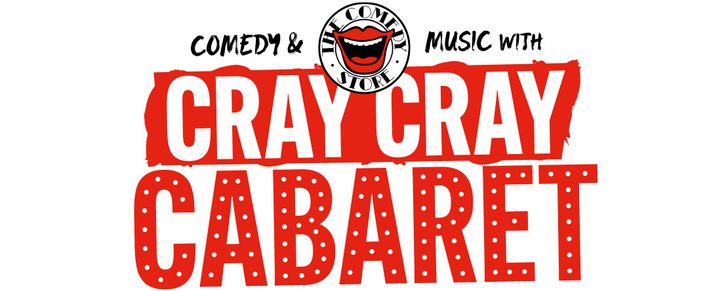 Cray Cray Cabaret! 2026-10-27 - 7:30pm